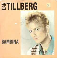 Dan Tillberg – Bambina (Vinyl, 7")