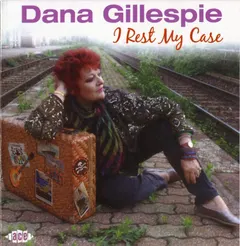 Dana Gillespie – I Rest My Case (CD, Album)