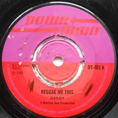 Dandy* – Reggae Me This (Vinyl, 7")