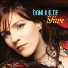 Dani Wilde – Shine (CD, Album)