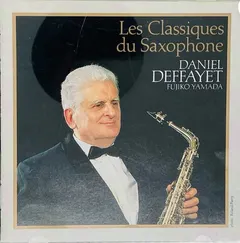 Daniel Deffayet – Les Classiques Du Saxophone (CD, Album)