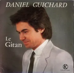 Daniel Guichard – Le Gitan (Vinyl, 7")