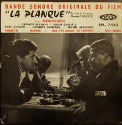 Daniel J. White – La Planque (Vinyl, 7")
