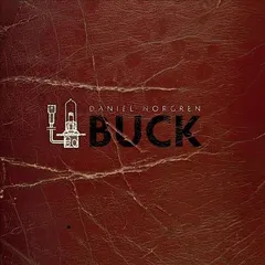 Daniel Norgren – Buck (Vinyl, LP)