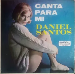 Daniel Santos – Canta Para Mi (Vinyl, LP)