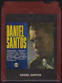 Daniel Santos – Daniel Santos (8-Track Cartridge, Album)