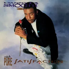 Danny B. Smooth* – Pure Satisfaction (Vinyl, LP)