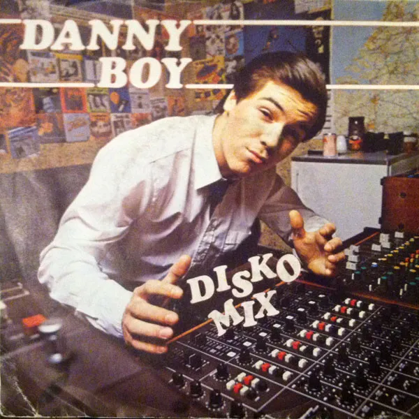 Danny Boy (3) – Disko Mix