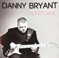Danny Bryant (2) – Hurricane (Vinyl, LP)