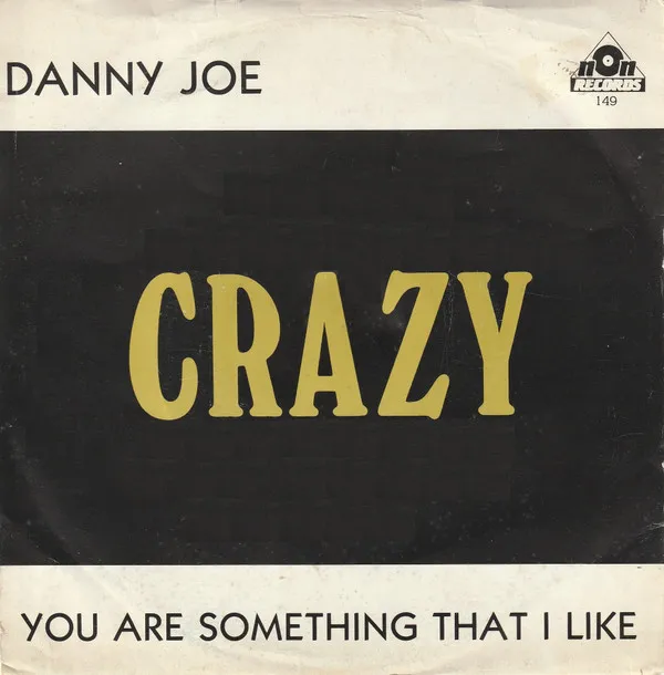 Danny Joe – Crazy
