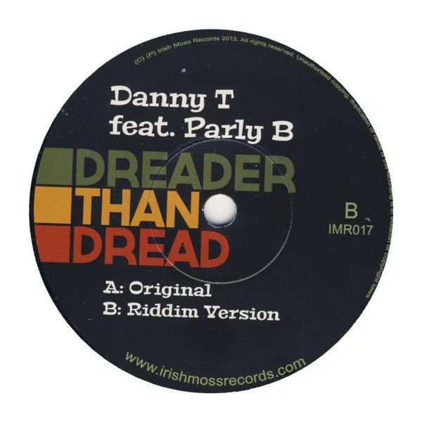 Danny T Feat. Parly B – Dreader Than Dread