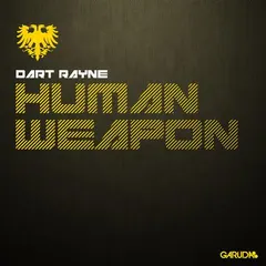 Dart Rayne – Human Weapon (File, MP3)