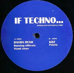 Dasha Rush & KHZ* – If Techno... (Vinyl, 12")