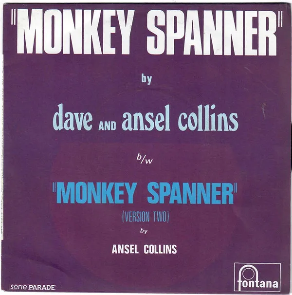 Dave And Ansel Collins* – Monkey Spanner