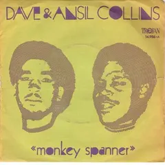 Dave & Ansel Collins Trojan Records – Monkey Spanner (Vinyl, 7")