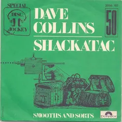 Dave Collins (3) Polydor – Shackatac (Vinyl, 7")