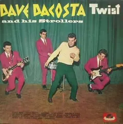 Dave Dacosta And His Strollers – Twist (Vinyl, LP)