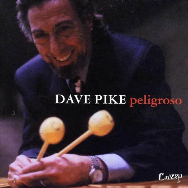 Dave Pike – Peligroso