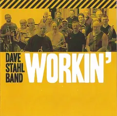 Dave Stahl Band – Workin' (CDr, Album)