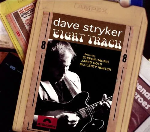 Dave Stryker – Eight Track