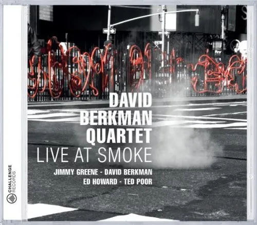 David Berkman Quartet* – Live At Smoke