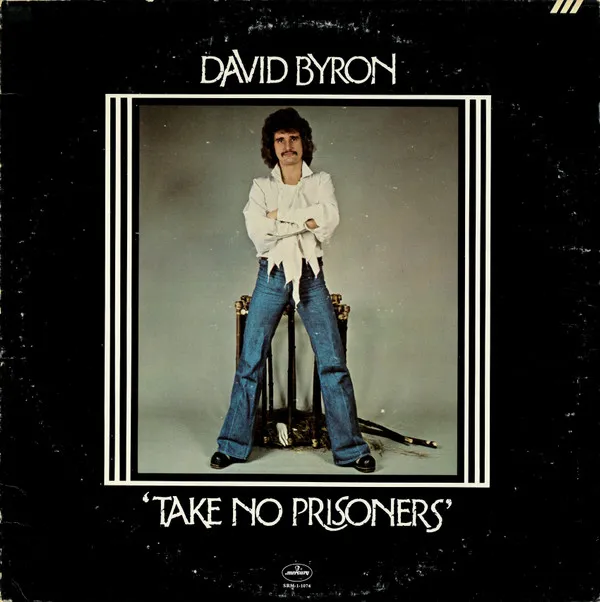 David Byron – Take No Prisoners