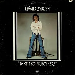 David Byron – Take No Prisoners (Vinyl, LP)