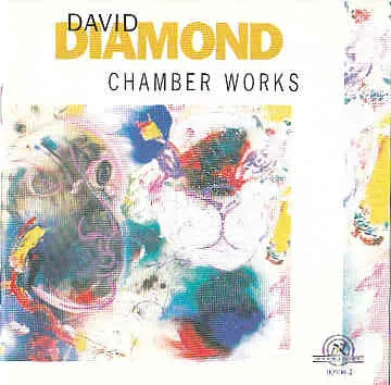 David Diamond (2) – Chamber Works