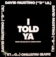 David Faustino – I Told Ya (Vinyl, 12")