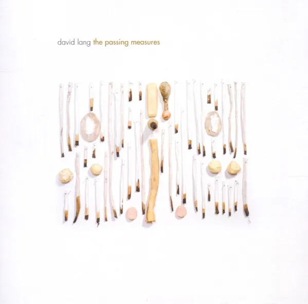 David Lang – The Passing Measures