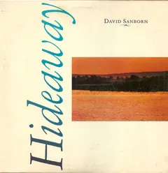 David Sanborn – Hideaway (Vinyl, LP)