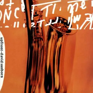 David Sanborn – Upfront