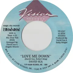 David Sea – Love Me Down (Vinyl, 7")