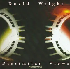 David Wright (2) – Dissimilar Views (Remastered) (CD, Album)