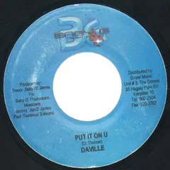 Daville* – Put It On U (Vinyl, 7")
