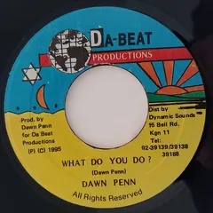 Dawn Penn – What Do You Do ? (Vinyl, 7")