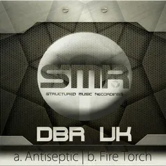 DBR UK – Antiseptic / Fire Torch (File, MP3)
