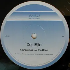 De – Elite* - Check Dis / Too Deep (Vinyl, 12")
