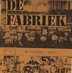 De Fabriek – Gold (Cassette)