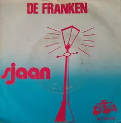 De Franken – Sjaan (Vinyl, 7")