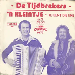 De Tijdbrekers – 'n Kleintje (Vinyl, 7")