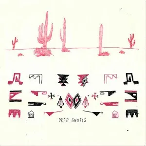 Dead Ghosts – Dead Ghosts
