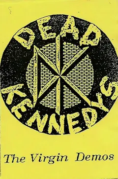 Dead Kennedys – Virgin Demos 1982 (Cassette, Unofficial Release)