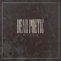Dead Poetic – Vices (CD, Album)