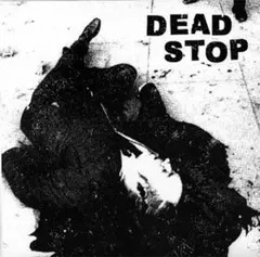 Dead Stop Six Feet Under Records – Dead Stop (Vinyl, 7")