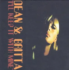 Dean & Britta – I'll Keep It With Mine (Vinyl, 7")