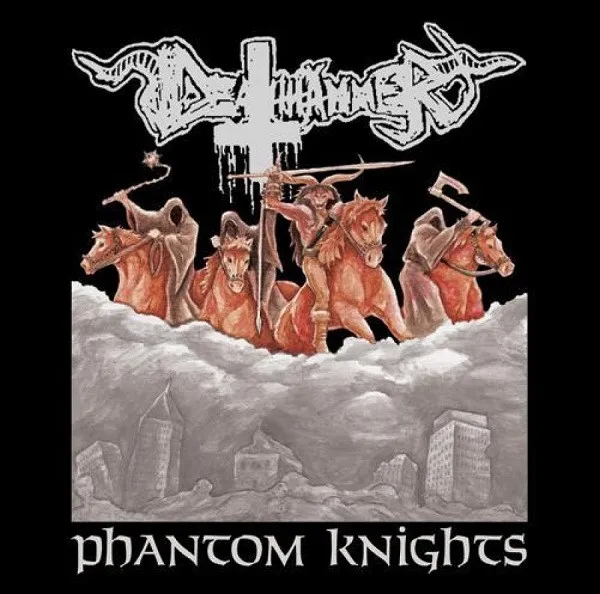 Deathhammer – Phantom Knights