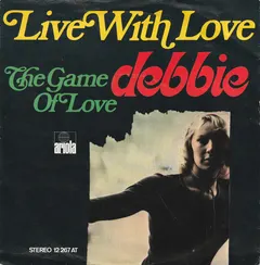 Debbie (6) – Live With Love (Vinyl, 7")
