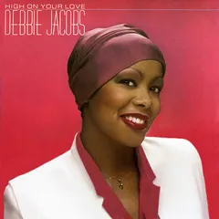 Debbie Jacobs – High On Your Love (Vinyl, LP)