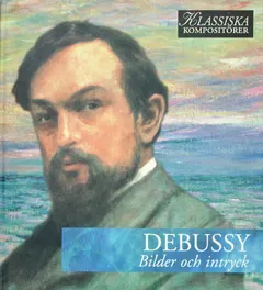 Debussy* – Bilder Och Intryck (CD, Compilation)